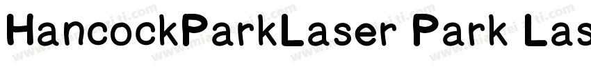 HancockParkLaser Park Laser字体转换